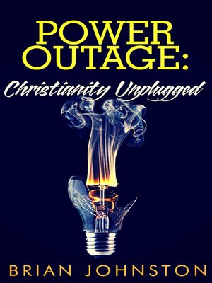 cover image of Power Outage--Christianity Unplugged